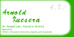 arnold kucsera business card